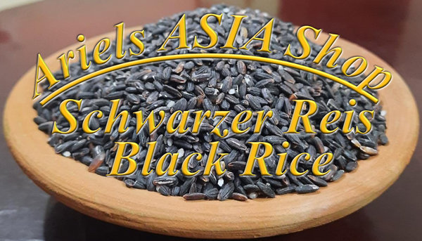 Schwarzer Reis / Black Rice THAILAND - nicht klebend